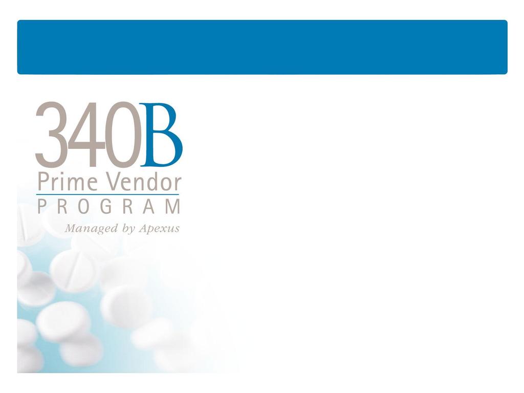 340B Prime Vendor Program NASTAD Presentation