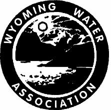 WYOMING WATER ASSOCIATION/ UW OFFICE OF WATER PROGRAMS & UPPER MISSOURI WATER ASSOCIATION JOINT ANNUAL MEETING & EDUCATIONAL SEMINAR HOLIDAY INN -- SHERIDAN, WYOMING October 24-27, 2017 Navigating a