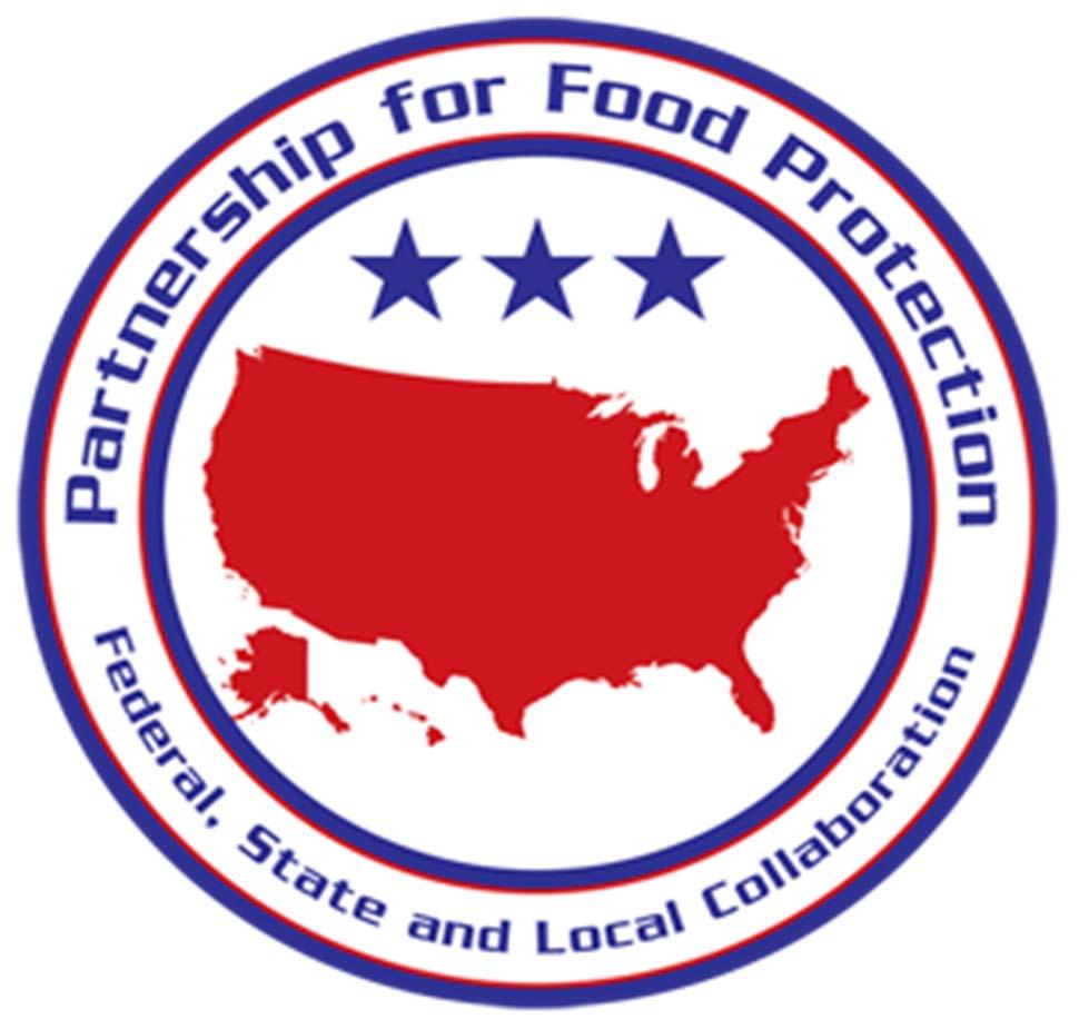 Partnership for Food Protection (PFP) Outreach Work planning and Inspections Compliance and Enforcement