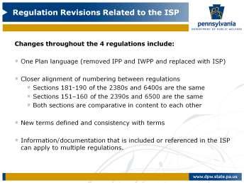 During your review, you probably found many changes to the language related to ISP requirements in the regulations. One very significant change was the use of language for one plan.