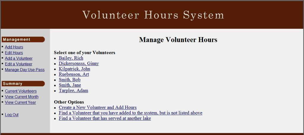 1. 2. 1. If your volunteers are already in the system, you can click on the Add Hours link to manage their hours.