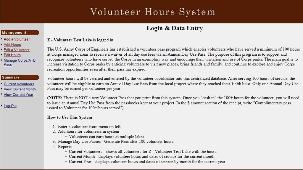 Once logged in, from this screen you can add volunteers, edit volunteer info, add hours, edit hours, cash in hours