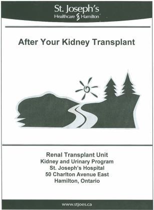 After Your Transplant This section is included to help you know what will happen. After surgery, you will get a patient education binder called After Your Kidney Transplant with more information.