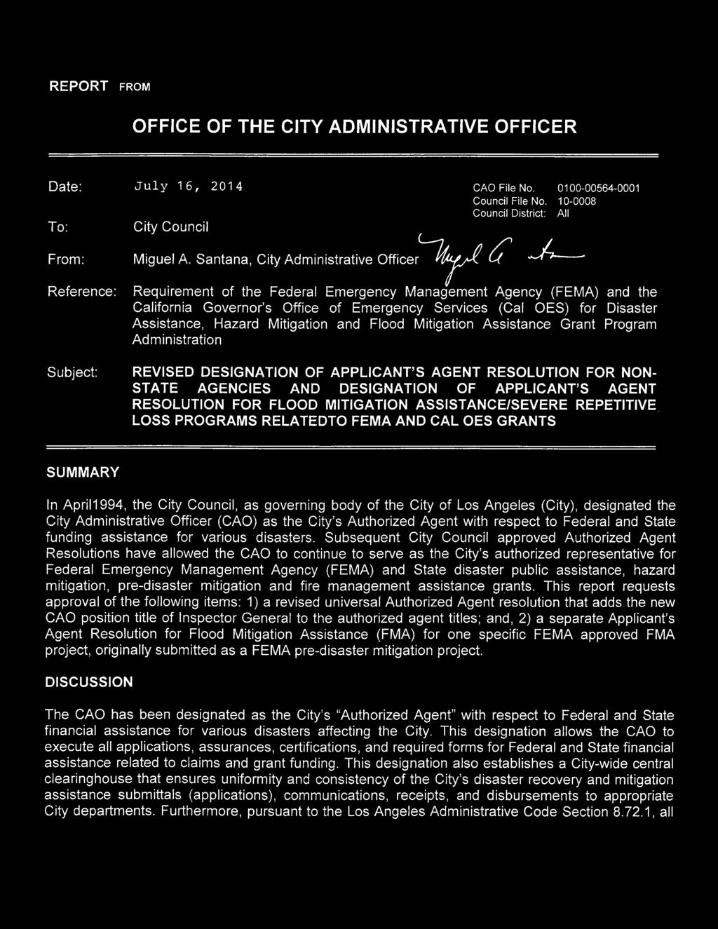 Santana, City Administrative Officer Requirement of the Federal Emergency Management Agency (FEMA) and the California Governor's Office of Emergency Services (Cal OES) for Disaster Assistance, Hazard