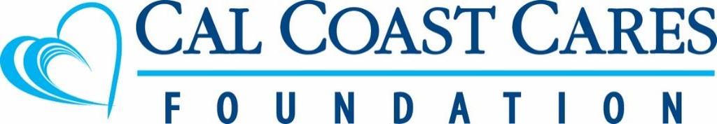 2017 CAL COAST CARES FOUNDATION SCHOLARSHIP PROGRAM Cal Coast Cares Foundation is pleased to announce a scholarship award program to recognize outstanding students for their dedication to academic