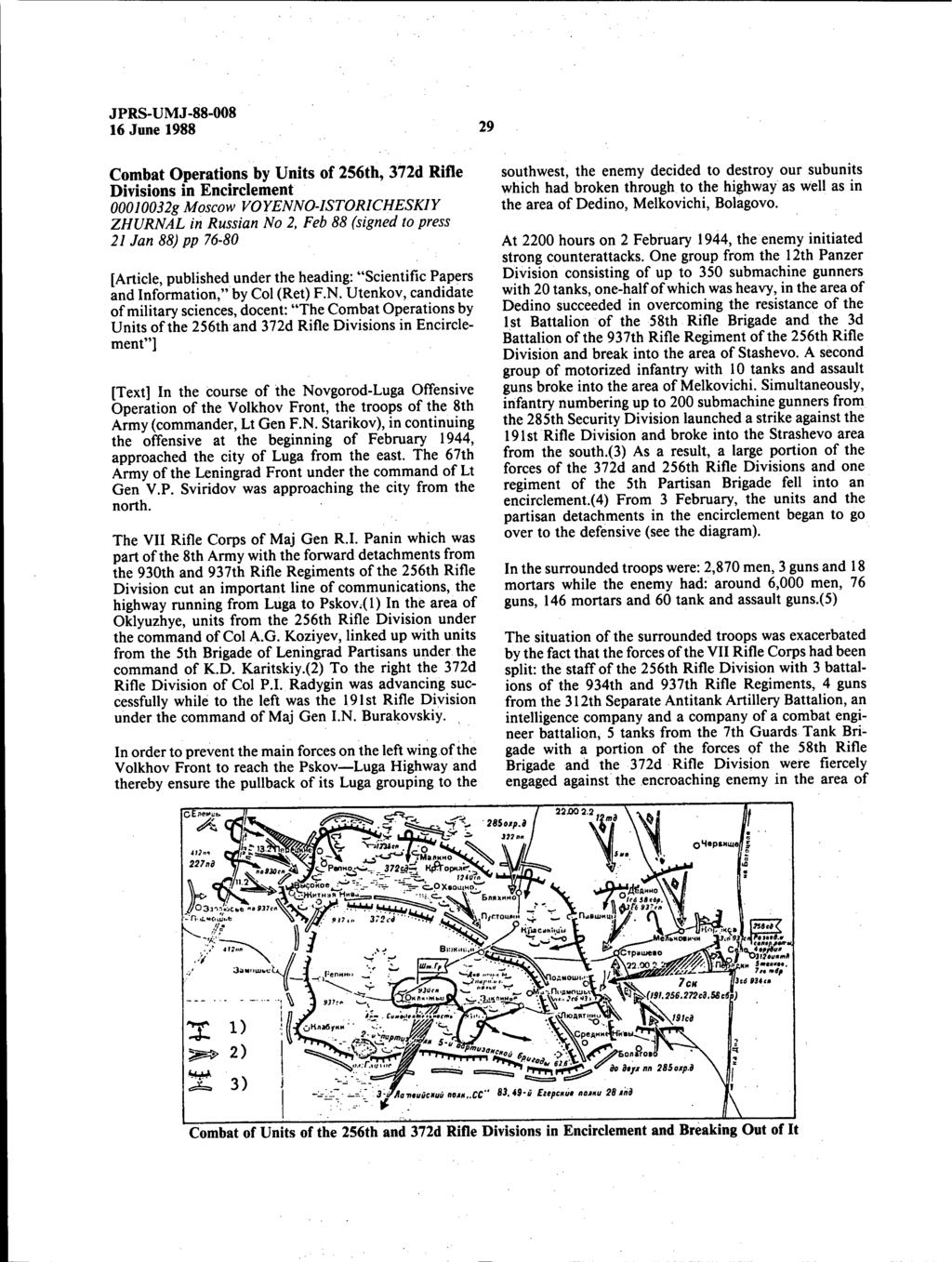 16 June 1988 29 Combat Operations by Units of 256th, 372d Rifle Divisions in Encirclement 00010032g Moscow VOYENNO-ISTORICHESKIY ZHURNAL in Russian No 2, Feb 88 (signed to press 21 Jan 88) pp 76-80