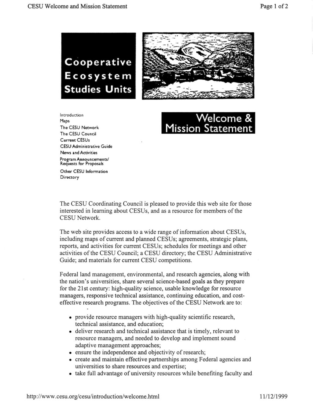 CESU Welcome and Mission Statement Page 1 of2 Cooperative Ecosystem Studies Units Introduction Mips The CESU Network The CESU Council Current CESUs CESU Administrative Guide News and Activities
