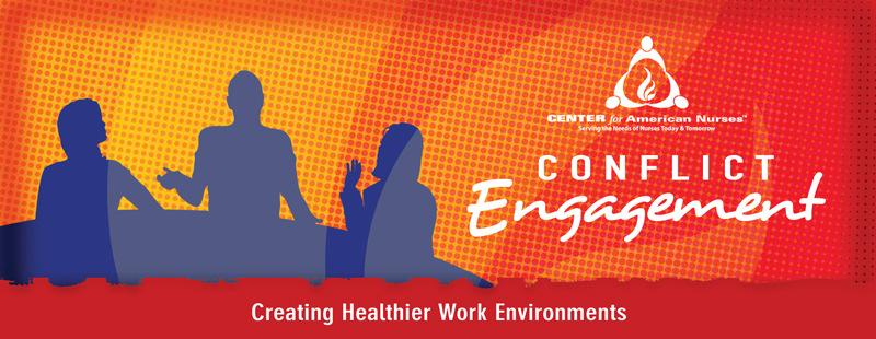 Center for American Nurses Conflict Engagement Portfolio Description I.