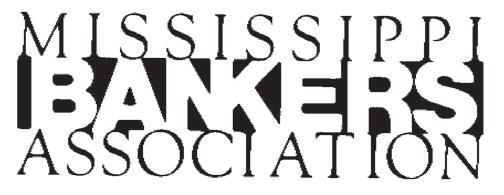 Mississippi Bankers Association www.msbankers.com Registration Information MBA Members: $295 for first registrant and $275 for each registrant from the same bank. Non-Members: $590 for registrant.