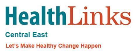 CENTRAL EAST LHIN REGION HEALTH LINKS Agnes Gibson, Project Manager,