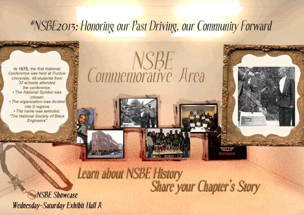 Commemorative Area The National Society of Black Engineers (NSBE) was founded by students at Purdue University in West Lafayette, Indiana.