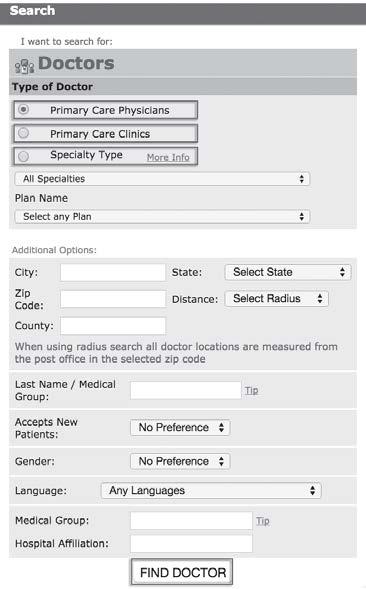 Other Plan Details How to Use the Doctor Lookup Tool and Online Provider Directory Find a Doctor Use this online provider search tool to find a doctor, hospital, other health care provider or
