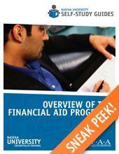 Self-Study Guides OVERVIEW OF THE FINANCIAL AID PROGRAMS Updated for 2013 14 Introduces the federal student aid programs, providing