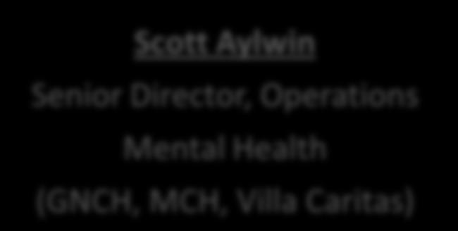 Mental Health & Seniors Care Edmonn SOO Scott Baerg Scott Baerg Senior Operating