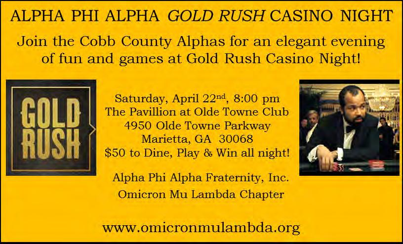 Gold Rush Casino Night Saturday, April 22, 2017 The Pavillion at Ole Towne Club Marietta, GA Casino Night, an elegant evening of fun, food and games, is the OML signature fundraising event.