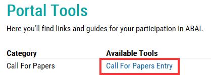 After logging into the ABAI portal, select Tools (Figure 1), then Call for Papers Entry (Figure 2), then 42nd Annual Convention; Chicago, IL; 2016.