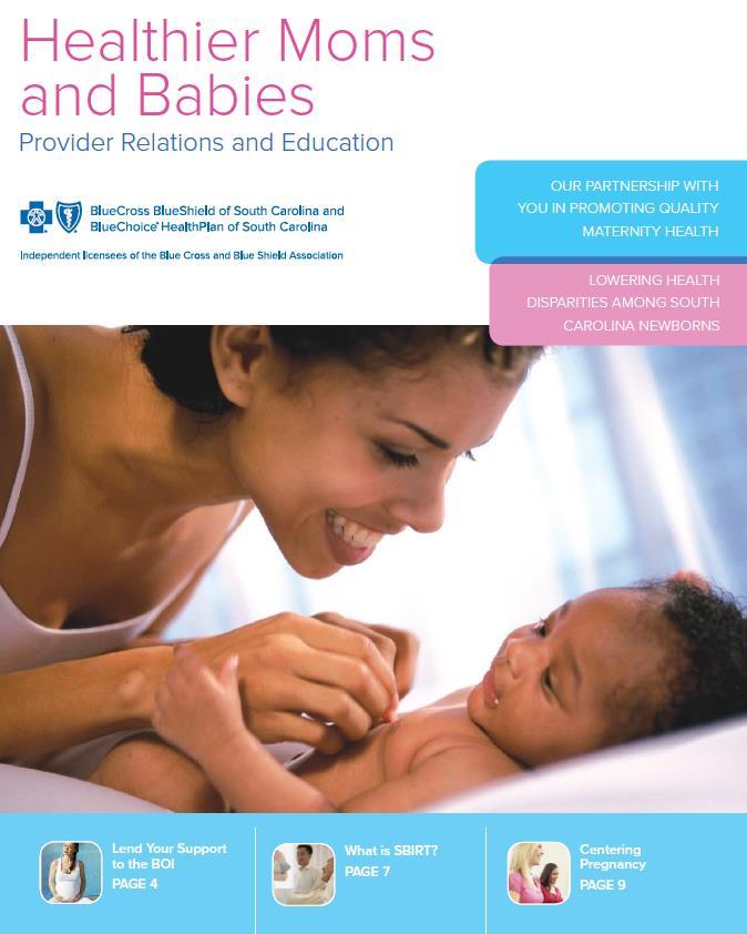 Maternity Initiatives Helpful Resources Healthier Moms and Babies publication Maternity Initiatives Presentation SBIRT