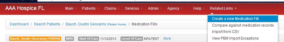 the Medicatin Area Select Medicatin Fill Recrd The page will pen t the Medicatin Fill
