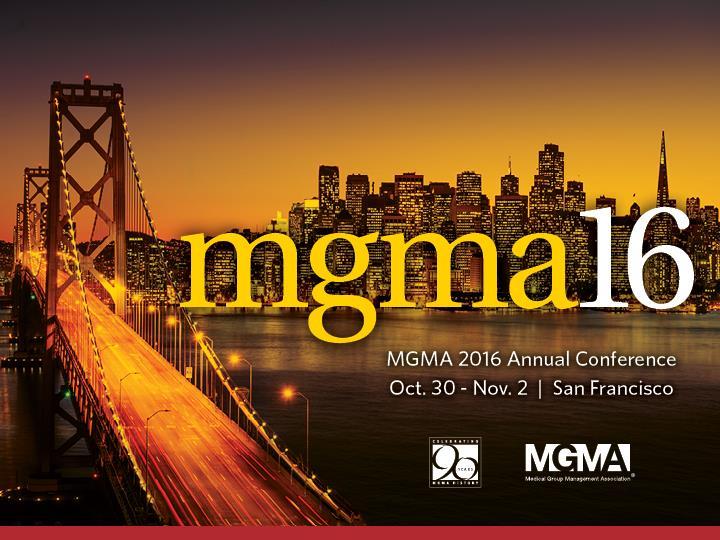 Working within the Value-Based World MGMA Annual Conference