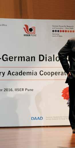 10 November Pune 3rd Indo-German Dialogue on Excellence in Research and Education The 3rd edition of Indo-German Dialogue was organised on 10th November 2016 in cooperation with Indian Institute of