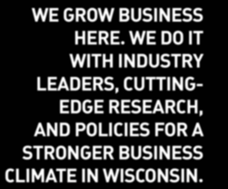BUSINESS CLIMATE IN WISCONSIN.