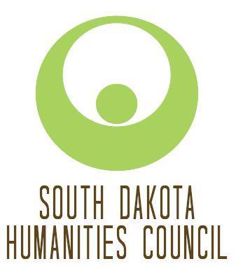 South Dakota Humanities Council 1215 Trail Ridge Road, Suite A - Brookings, SD 57006-4107 P: 605-688-6113 F: 605-688-4531 info@sdhumanities.org - www.sdhumanities.org Grant Guidelines FY 2018 (Nov.