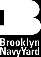 BROOKLYN NAVY YARD DEVELOPMENT CORPORATION REQUEST FOR PROPOSAL FOR PROFESSIONAL SERVICES FOR MARKETING AND PROMOTIONS FOR A NEW EXHIBIT AT THE BROOKLYN NAVY YARD CENTER AT BLDG 92 ( MAKING IT IN