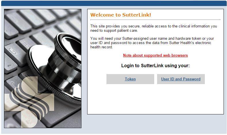 2. SutterLink Web-based remote access to Sutter EHR Open Access for affiliated providers and their staff Grant Access for