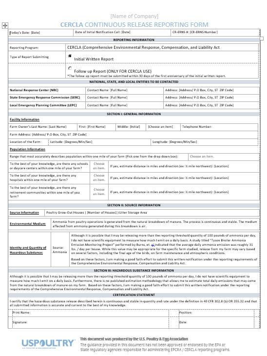Part 3: USPOULTRY Example Documents CERCLA Continuous Release Reporting Form To be used for initial and One Time Follow up written report under the CERCLA reporting program.