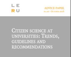 8/ Mobilise and involve citizens LERU supports citizen science because it can broaden the scope of research, increase the quantity of research results and improve the quality.