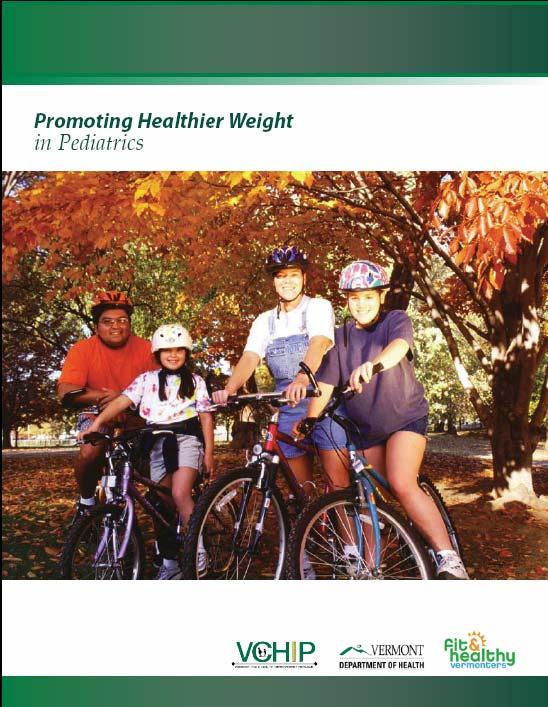 Promoting Healthy Weight in Primary Care Evidence-based assessment, prevention and treatment of obesity in primary care settings Provider Tools Pediatrics Adults