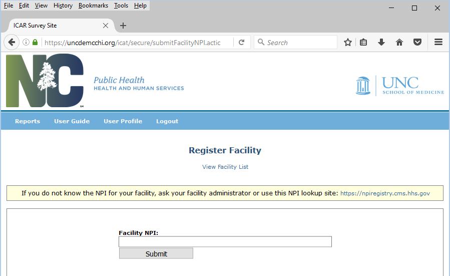 The first step is to register the facility(ies) users want to assess by entering the NPI for that facility.