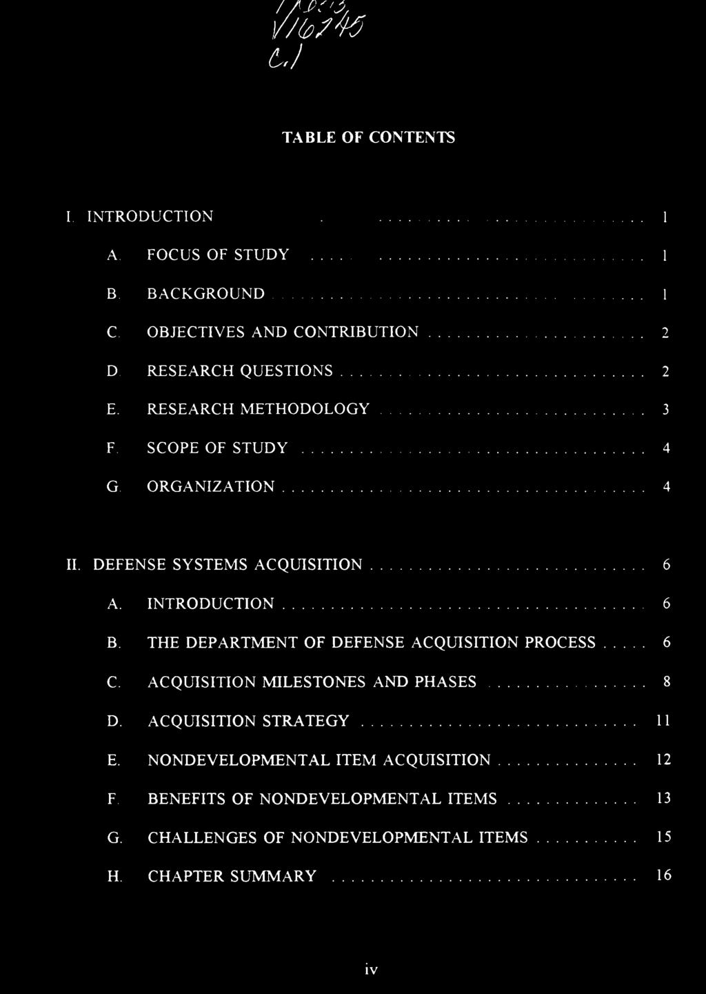 THE DEPARTMENT OF DEFENSE ACQUISITION PROCESS 6 C ACQUISITION MILESTONES AND PHASES 8 D.