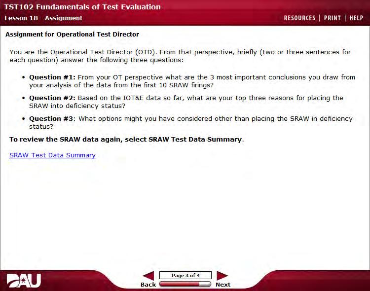 TST102 Fundam entals of Test Evaluation lesson 18 - Assignment RESOURCES I PR I NT I HELP Assignment for Oper ational Test Director You are the Operational Test Director {OTD).