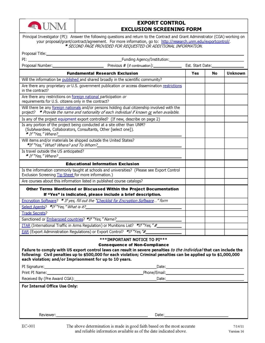 Export Control Exclusion Screening Form It is the proposal reviewers responsibility to collect and upload the ECES document into the CayuseSP record BEFORE sending the project