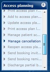 20. Manage cancellation within Access Planning task pane is now active Click on Manage