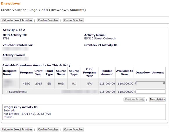 Exhibit 25: Create Voucher Page 2 of 4 (Drawdown Amounts) Screen 4. Confirm that the correct activity has been selected by checking the IDIS Activity ID and Activity Name fields.