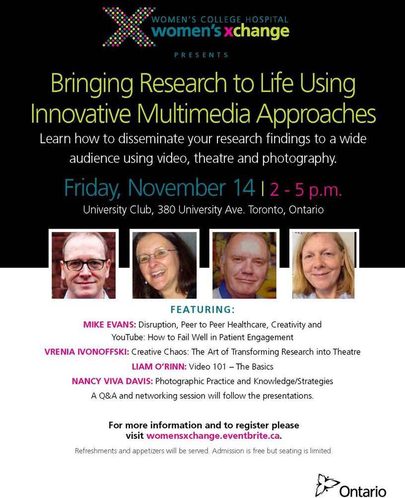 Women s Xchange Fall Event: Innovative Knowledge Translation Bringing Research to Life Using Innovative Multimedia Approaches Building capacity in researchers
