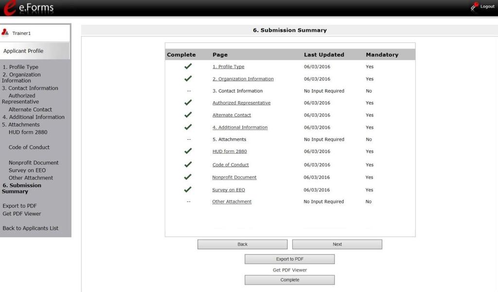 Completing the Applicant Profile The following image shows the" Applicant Profile Submission Summary" screen with all items completed. Note that the "Complete" button is active and can be selected.