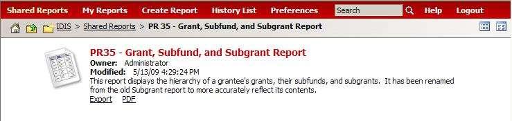 10.34 PR 35 Grant, Subfund, and Subgrant Report Folder Content Report PR 35 Grant, Subfund, and Subgrant Report Document Report (Refer to Section 5 for type of reports).