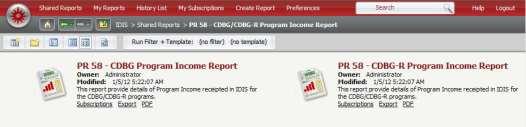 10.54 PR 58 CDBG/CDBG-R Program Income Report Folder Content Reports PR 58 - CDBG Program Income Report Document Report (Refer to Section 5 for type of reports).
