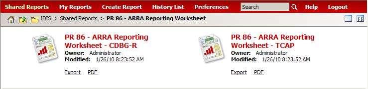 Report PR85 View No.1 10.70 PR 86 ARRA Reporting Worksheet Folder Content Reports PR 86 ARRA Reporting Worksheet CDBG-R Document Report (Refer to Section 5 for type of reports).
