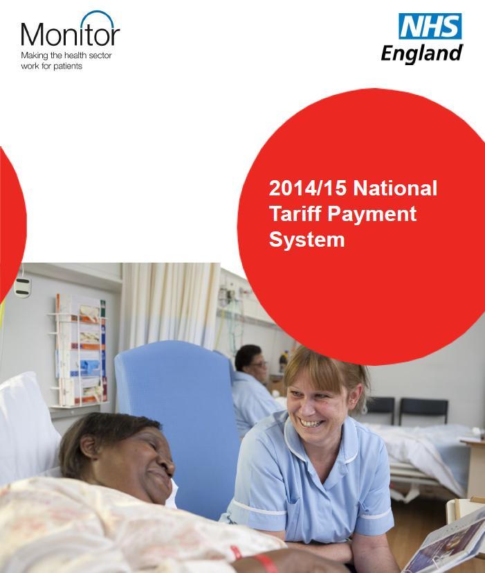National Tariff The National Tariff specifies the rules and rate of financial reimbursement for hospital activity.