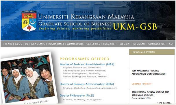 UKM-Graduate School of Business Faculty of Economic and Management Mission: To champion the development and dissemination of world class
