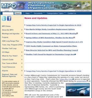 Website Since the MPO first published its website in 1998 it has been the primary tool for public outreach and input in the MPO Public Participation Program.