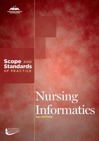 Nursing Informatics: Scope & Standards of Practice Second edition Released