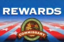 commissaries.com or at your local commissary. The Commissary Rewards Card available at your local commissary.