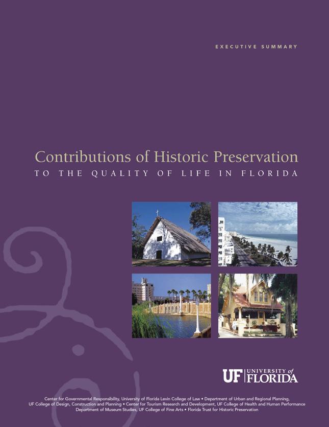 12 The following guidebooks provide more information on the economic and quality of life (QOL) contributions of historic preservation.