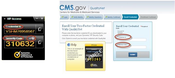 Enrolling the Credentials To enroll credentials, access the QualityNet Starting and Completing New User Enrollment page. After, entering identity questions, the penultimate step is Enroll Credentials.