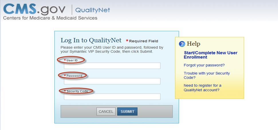 Logging In to the QualityNet Secure Portal After completing all necessary paperwork and the New User Enrollment, user will have access to the QualityNet Secure Portal.